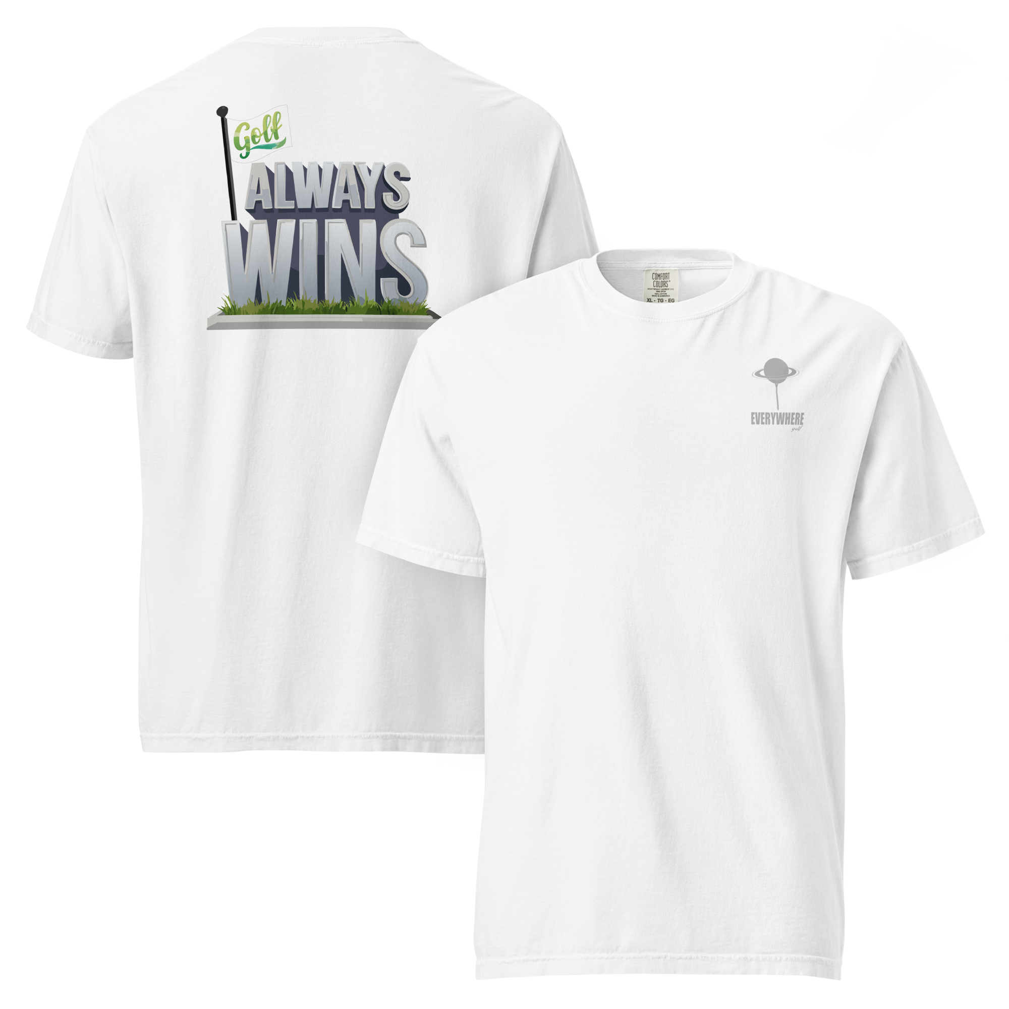 Golf Always Wins T-shirt